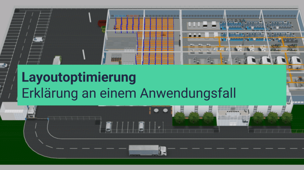 Layoutoptimierung erklärt an einem Anwendungsfall