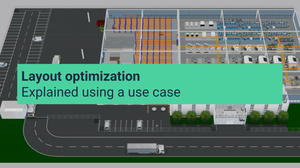 Layout optimization explained using a use case